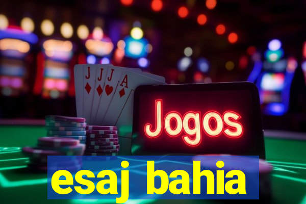 esaj bahia